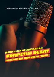 Icon image Manajemen Pelaksanaan Kompetisi Debat Mahasiswa Indonesia (KDMI)