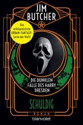 Icon image Die dunklen Fälle des Harry Dresden - Schuldig: Roman
