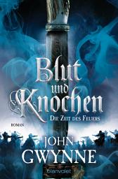 Icon image Die Zeit des Feuers - Blut und Knochen 2: Roman