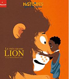 Icon image Le très grand lion avec une toute petite voix