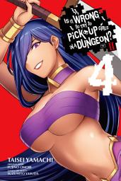 Icon image Is It Wrong to Try to Pick Up Girls in a Dungeon? Memoria Freese