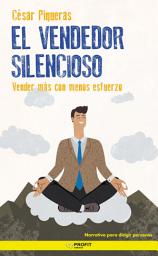Icon image El vendedor silencioso: Venda más con menos esfuerzo