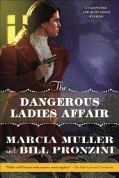 Icon image The Dangerous Ladies Affair