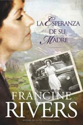 Icon image La esperanza de su madre