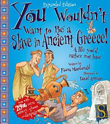 Icon image You Wouldn't Want to Be a Slave in Ancient Greece!
