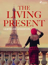Icon image The Living Present