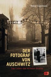 Icon image Der Fotograf von Auschwitz: Das Leben des Wilhelm Brasse