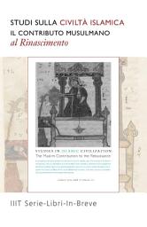 Icon image Books-In-Brief: Studies in Islamic Civilization (Italian Langauge): The Muslim Contribution to the Renaissance
