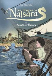 Icon image Les dragons de Nalsara compilation, Tome 02: Menace sur Nalsara