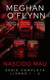 Icon image Nascido Mau: Série Completa (Livros 1 - 5)