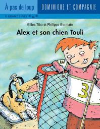 Icon image Alex et son chien Touli - Niveau de lecture 5