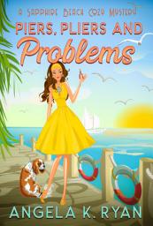 Icon image Piers, Pliers and Problems: Book 3