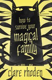 Icon image How to Survive Your Magical Family