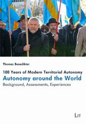 Icon image 100 Years of Modern Territorial Autonomy - Autonomy around the World: Background, Assessments, Experiences