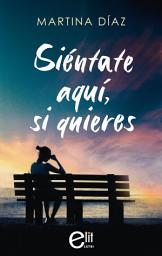 Icon image Siéntate aquí, si quieres