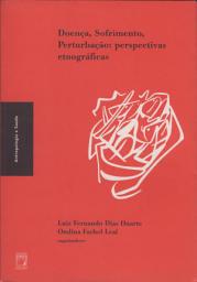Icon image Doença, sofrimento, perturbação: perspectivas etnográficas