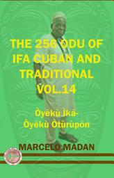 Icon image THE 256 ODU IFA VOL. 14 Oyeku Ika-Oyeku Oturupon