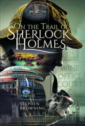 Icon image On the Trail of Sherlock Holmes