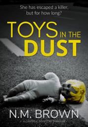 Icon image Toys in the Dust: A Gripping Mystery Thriller