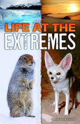 Icon image Life at the Extremes: Super Science Facts - Life Science