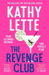 Icon image The Revenge Club: the wickedly witty new novel from a million copy bestselling author