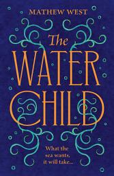 Icon image The Water Child