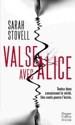 Icon image Valse avec Alice: un thriller dans la veine de Mary Kubica