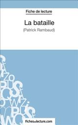 Icon image La bataille: Analyse complète de l'oeuvre