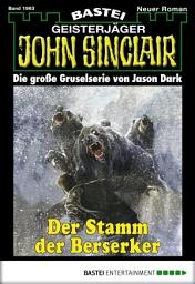 Icon image John Sinclair 1963: Der Stamm der Berserker