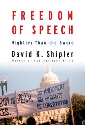 Icon image Freedom of Speech: Mightier Than the Sword