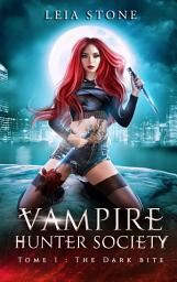 Icon image Vampire Hunter society - tome 1