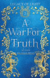 Icon image A War for Truth: An Epic Fantasy Romance