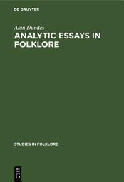 Icon image Analytic Essays in Folklore