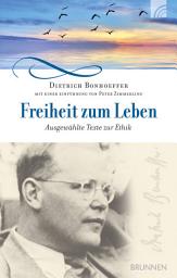 Icon image Freiheit zum Leben: Ausgewählte Texte zur Ethik
