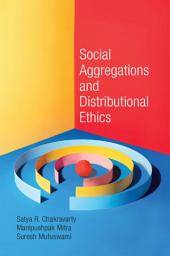 Icon image Social Aggregations and Distributional Ethics