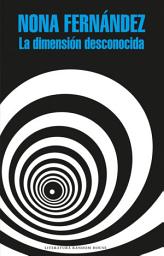 Icon image La dimensión desconocida