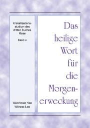 Icon image Kristallisationsstudium des dritten Buches Mose: Band 4