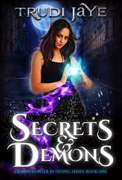 Icon image Secrets & Demons: A FREE Fast-Paced Demon Hunter Urban Fantasy Adventure.