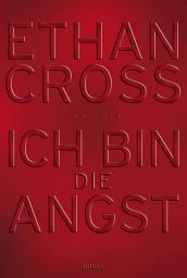 Icon image Ich bin die Angst: Thriller