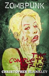 Icon image Zombpunk: The Complete Series