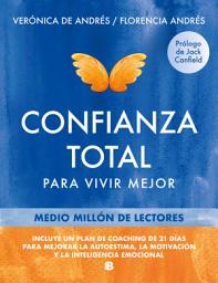 Icon image Confianza Total: Para vivir mejor