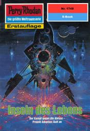 Icon image Perry Rhodan 1749: Inseln des Lebens: Perry Rhodan-Zyklus "Die Ayindi"
