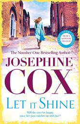 Icon image Let It Shine: A gripping saga of greed, integrity and love