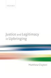 Icon image Justice and Legitimacy in Upbringing