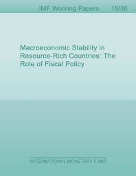Icon image Macroeconomic Stability in Resource-Rich Countries: The Role of Fiscal Policy
