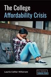 Icon image The College Affordability Crisis