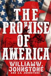 Icon image The Promise of America
