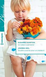 Icon image Un bébé à parrainer - Double surprise pour un médecin