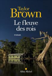 Icon image Le Fleuve des rois
