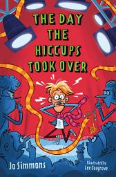 Icon image The Day the Hiccups Took Over